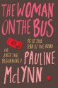 The Woman on the Bus - Pauline McLynn