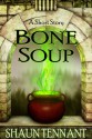 Bone Soup - Shaun Tennant