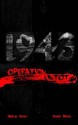 1943: Operation Untot: Teil 1: Das Hollenkommando - Andreas Stetter, Xander Morus