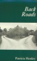 Back Roads (Carnegie Mellon Poetry (Paperback)) - Patricia Henley