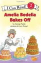 Amelia Bedelia Bakes Off - Herman Parish, Lynn Sweat