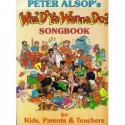 Peter Alsop's Wha' D'Ya Wanna Do? Songbook - Peter Alsop