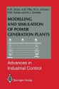 Modelling and Simulation of Power Generation Plants - Andrzej W Ordys Uduehi, , A W Pike, Michael A Johnson, Reza M Katebi, Michael J Grimble