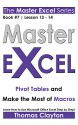 EXCEL: Master Excel: Pivot Tables and Make the Most of Macros > - Thomas Clayton