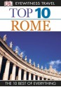 DK Eyewitness Top 10 Travel Guide: Rome: Rome - Reid Bramblett, Jeffrey Kennedy