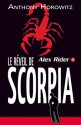 Le réveil de Scorpia - Anthony Horowitz, Annick Le Goyat