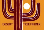 Desert Tree Finder: a pocket manual for identifying desert trees - May Theilgaard Watts, Tom Watts