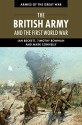 The British Army and the First World War (Armies of the Great War) - Timothy Bowman, Mark Connelly, Ian F. W. Beckett