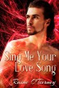 Sing Me Your Love Song - Raine O'Tierney