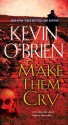 Make Them Cry - Kevin O'Brien