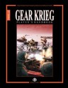 Gear Krieg: 2nd Edition Player's Handbook - Marc-Alexandre Vézina, Paul Lippincott, Ben Strong, Thomas Chevrier-Laliberté