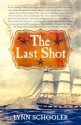 The Last Shot - Lynn Schooler