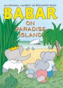 Babar on Paradise Island - Laurent de Brunhoff