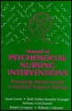 Manual of Psycholosocial Nursing Interventions: Promoting Mental Health in Medical-Surgical Settings - Susan Lewis, Paul R. Gregory, Elizabeth M. McDowell