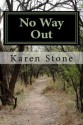 No Way Out - Karen Stone