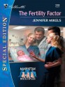 The Fertility Factor - Jennifer Mikels