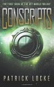 Conscripts: The First Book of The Off World Trilogy - Patrick Locke