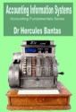 Accounting Information Systems (Accounting Fundamentals) - Hercules Bantas