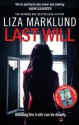 Last Will - Liza Marklund