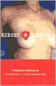 Heroes Like Us - Thomas Brussig, John Brownjohn