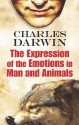 The Expression of the Emotions in Man and Animals - Charles Darwin, Francis Darwin