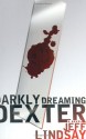 Darkly Dreaming Dexter - Jeff Lindsay