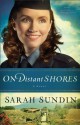 On Distant Shores - Sarah Sundin