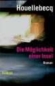 Die Möglichkeit einer Insel - Michel Houellebecq, Uli Wittmann