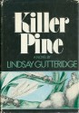 Killer Pine - Lindsay Gutteridge