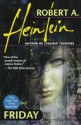 Friday - Robert A. Heinlein, Hillary Huber