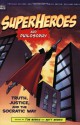 Superheroes and Philosophy: Truth, Justice, and the Socratic Way - Tom Morris, William Irwin