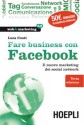 Fare business con Facebook. Terza edizione - Luca Conti