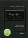 Brauneis and Schechter's Copyright: A Contemporary Approach (Interactive Casebook Series) - Robert Brauneis, Roger E. Schechter