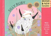 Silly Ruby: Brand New Readers - Catherine Friend