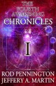 The Fourth Awakening Chronicles Book I - Rod Pennington, Jeffrey A. Martin