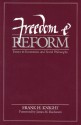 Freedom and Reform - Frank H. Knight