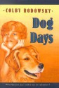 Dog Days - Colby F. Rodowsky, Kathleen Collins Howell