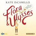 Flora und Ulysses: Die fabelhaften Abenteuer - Kate DiCamillo, Jens Wawrczeck, Anne Moll, Daniel Kirchberger, Beate Rysopp, HörbucHHamburg HHV GmbH