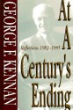 At a Century's Ending: Reflections, 1982-1995 - George F. Kennan