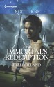 THE IMMORTAL'S REDEMPTION - Kelli Ireland