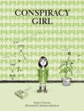 Conspiracy Girl - Karen Chacek, Abraham Balcazar