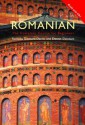 Colloquial Romanian: The Complete Course for Beginners [With Paperback Book] - Ramona Gonczol-Davies