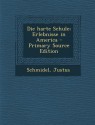 Die Harte Schule; Erlebnisse in America - Primary Source Edition - T.G. Bishop, Zadock Thompson, Justus Schmidel