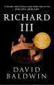 Richard III - David Baldwin