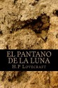 El pantano de la luna - H.P. Lovecraft, Natalie Montoto