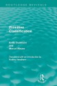 Primitive Classification (Routledge Revivals): Volume 3 (Routledge Revivals: Emile Durkheim: Selected Writings in Social Theory) - Émile Durkheim, Marcel Mauss