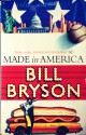 Made In America - Bill Bryson