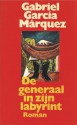 De generaal in zijn labyrint - Gabriel García Márquez