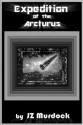 Expedition of the Arcturus - J.Z. Murdock, Marvin Hayes