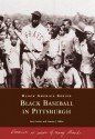 Black Baseball in Pittsburgh - Larry Lester, Sammy J. Miller